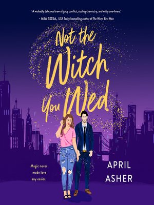 cover image of Not the Witch You Wed